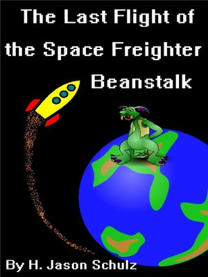 cover image of The Last Flight of the Space Freighter Beanstalk